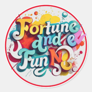 "Fortune and Roligt" Runt Klistermärke