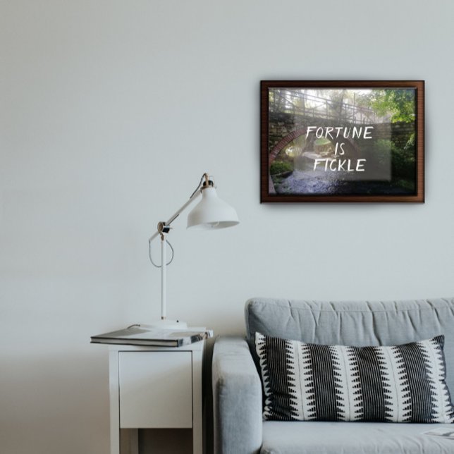 Fortune är ett ombytligt ordspråk som poster foto (Skapare uppladdad)