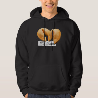 Fortune Cookie som säger att kinesisk mat togs ut  Hoodie