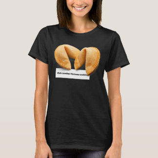 Fortune Cookie som säger att kinesisk mat togs ut  T Shirt