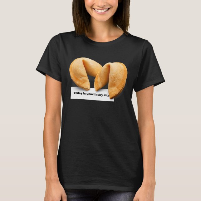 Fortune Cookie som säger att kinesisk mat togs ut  T Shirt (Framsida)