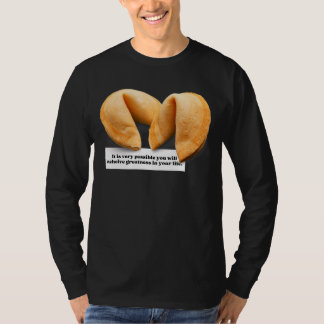 Fortune Cookie som säger att kinesisk mat togs ut  T Shirt
