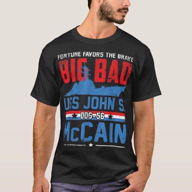 Fortune föredrar det Modiga DDG56 USS John McCain T Shirt (Framsida)