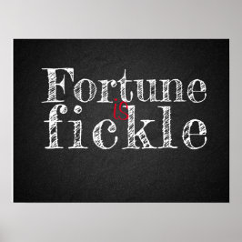 Fortune poster med ett ombytligt ordspråk