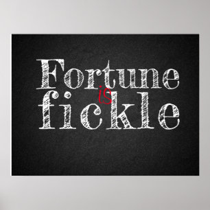 Fortune poster med ett ombytligt ordspråk