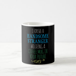 FORTUNE TELLER HANDSOME STRANGER FRAMTIDA COFFEE M KAFFEMUGG