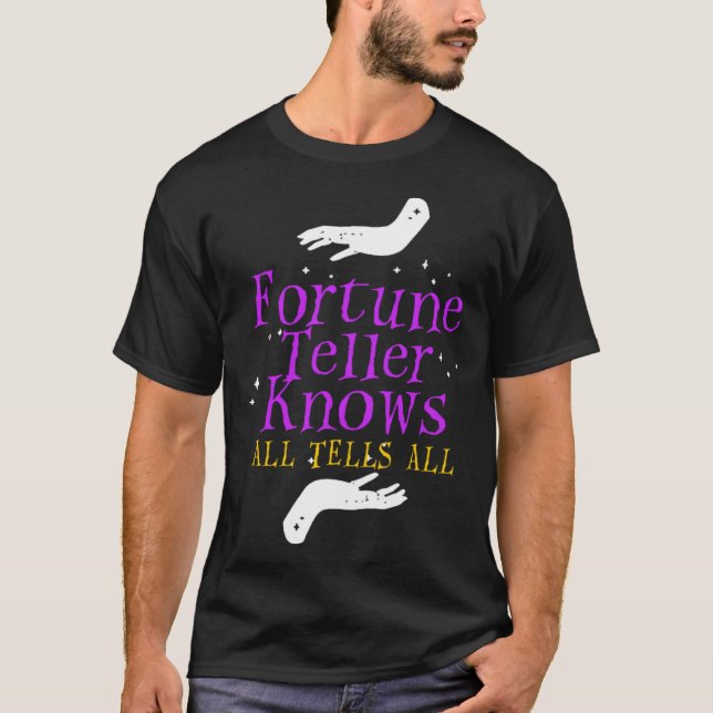 Fortune Teller Knows Tells All Crystal Ball Tarot  T Shirt (Framsida)