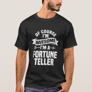 Fortune Teller Psychic Crystal-Gazer Card Reader C T Shirt