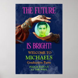 Fortune Teller The Future Is Bright  Graduation Poster
