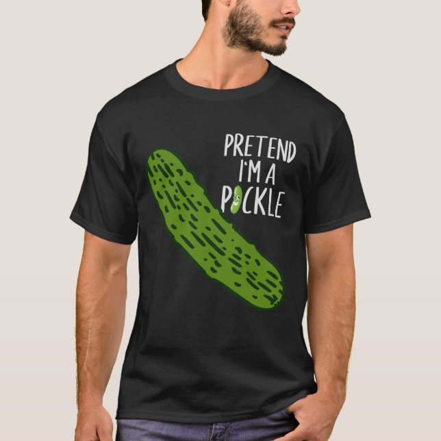 Förutsätta att jag är en pickle t shirt (Framsida)
