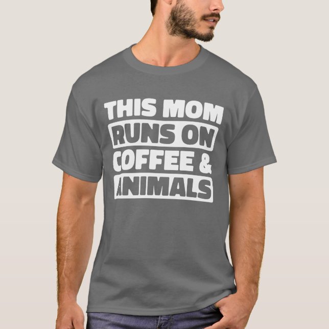 Förvän till Zookeeper Coffee Mor Mamma T Shirt (Framsida)