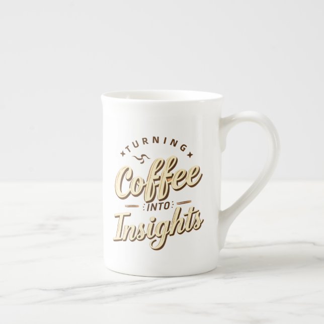 Förvandla kaffe till insiktsdatahumor benporslin mugg (Höger)