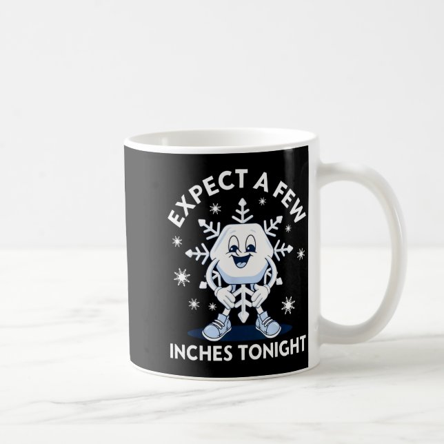 Förvänta Dig Några Centimeter Ikväll Roligt Snö  Kaffemugg (Höger)
