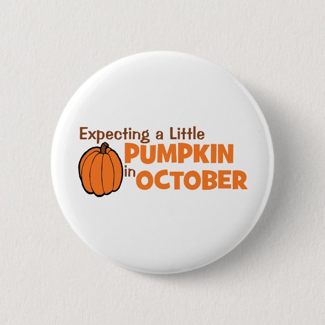 Förvänta lite en pumpa i Oktober Knapp (Framsida)