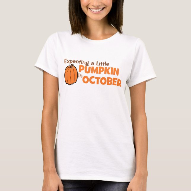 Förvänta lite en pumpa i Oktober T Shirt (Framsida)