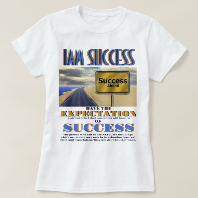 FÖRVÄNTNINGAR PÅ FRAMGÅNG T SHIRT (Design framsida)