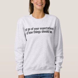 Förväntningar på kvinnans vanliga sötskjorta t shirt