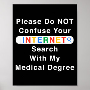 Förväxla Inte Din Google-Sökning Med Min Medicinsk Poster
