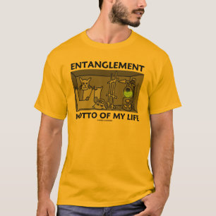 FörvecklingMotto av mitt liv (den Quantum fysiken T Shirt