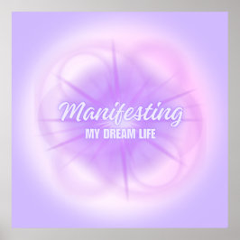 Förverkligar Min Dröm Liv Aura Gradient Estetik Poster