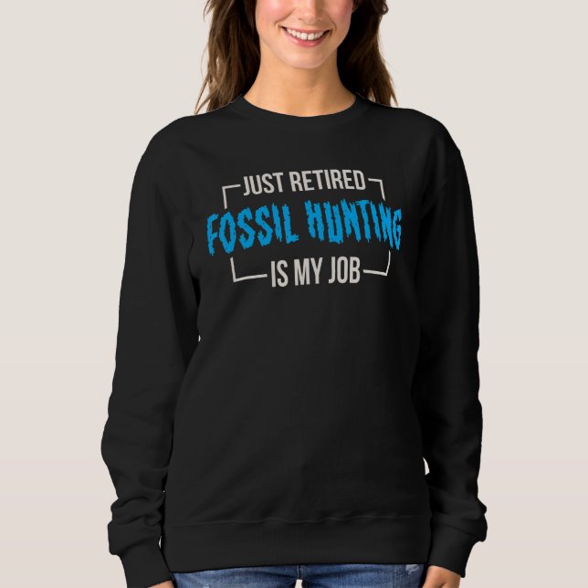 Fossil Hunter for Fossil Collector Geology 1 T Shirt (Framsida)
