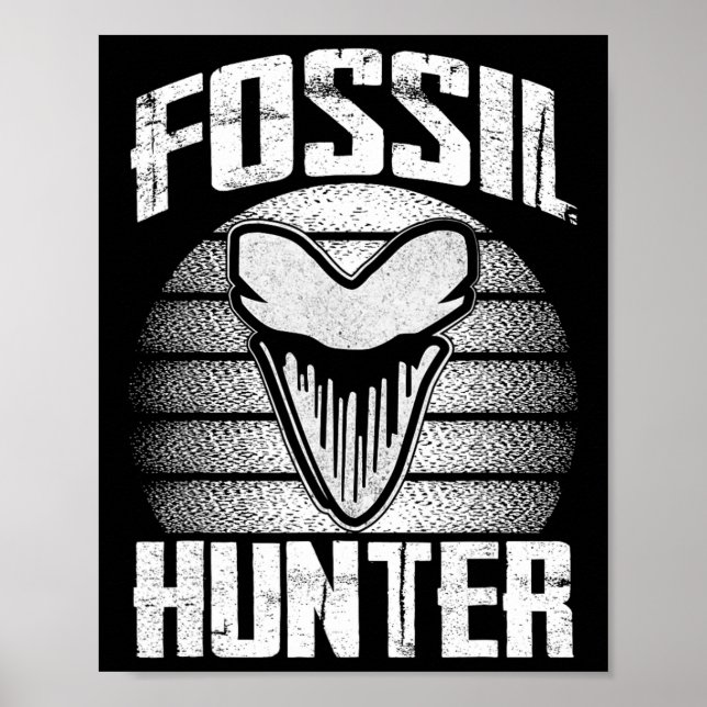Fossil Hunter Megalodon Prehistoric Shark Tooth Me Poster (Framsidan)