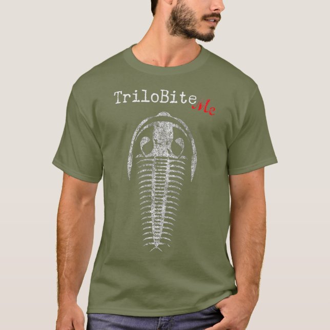 Fossil Hunter TriloBite Me Paleontologist Funny T Shirt (Framsida)
