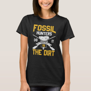Fossil Hunters gör det i den smutsiga Fossil-tandt T Shirt