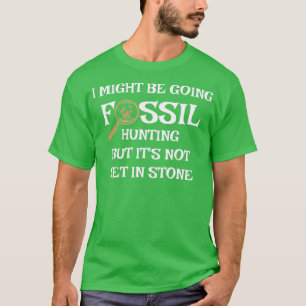 Fossil Hunting Geology for Paleontologist Geologi T Shirt