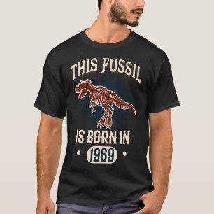 Fossil TRex Funny Birthday S T Shirt