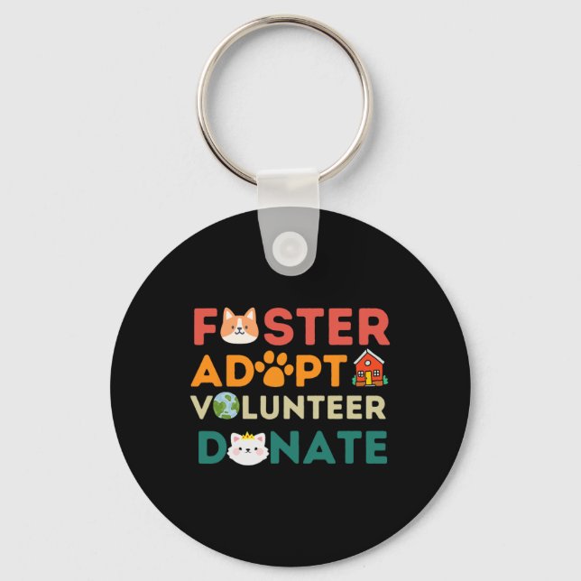 Foster Adopt Volunteer Donate Rädda djuren Shelte Nyckelring (Framsida)