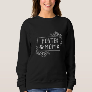 Foster Mamma Pets Adoption Djurskydd T Shirt
