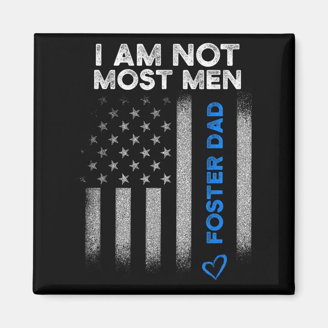 Foster Parent Dad Most Men Foster Care  Magnet (Framsidan)