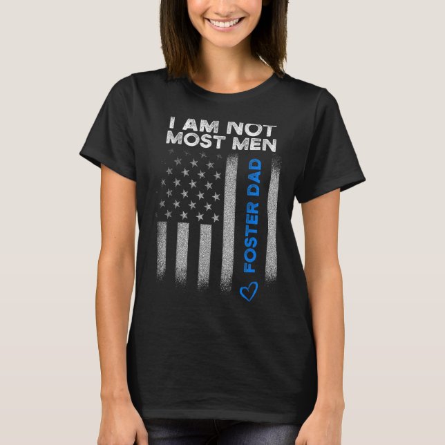 Foster Parent Dad Most Men Foster Care  T Shirt (Framsida)