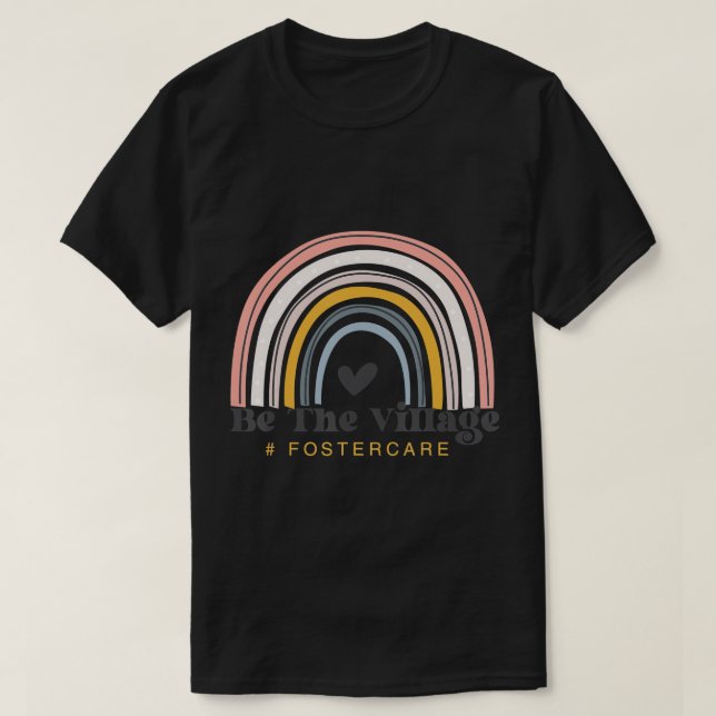Fostervårdsföräldrar är byns regnbågsanvändning. t shirt (Design framsida)