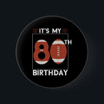 Fotboll 80:e Födelsedagsfesten Älskare Player Bday Knapp<br><div class="desc">80:e Födelsedagsfesten Älskare Player Bday Team Coach</div>