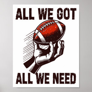 Fotboll Allt vi har allt vi behöver Poster