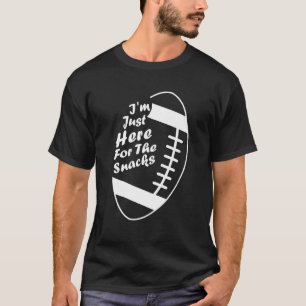 Fotboll Älskare jag är här på Snacks Fantasy T Shirt