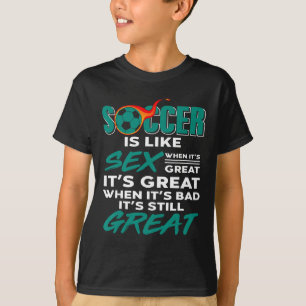 Fotboll Är Alltid Bra Inget Problem Spela Vinn Mam T Shirt