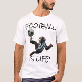 "Fotboll är livet" chimpfotboll T Shirt