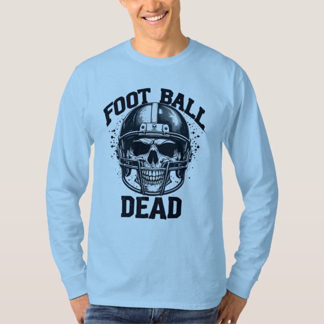 Fotboll Dead T Shirt (Framsida)