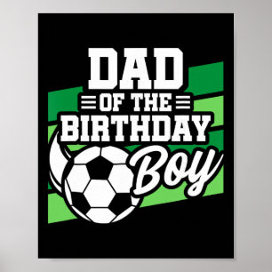 Fotboll Födelsedag - Födelsedag Pappa - Pojkar Fot Poster