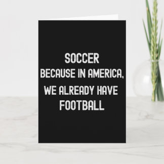 Fotboll För I Amerika Har Vi Redan Fotboll Roligt Kort