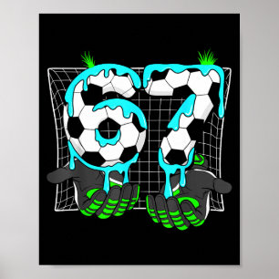 Fotboll Glass Drip 67 Händer Sport Sex Sju Mig Poster