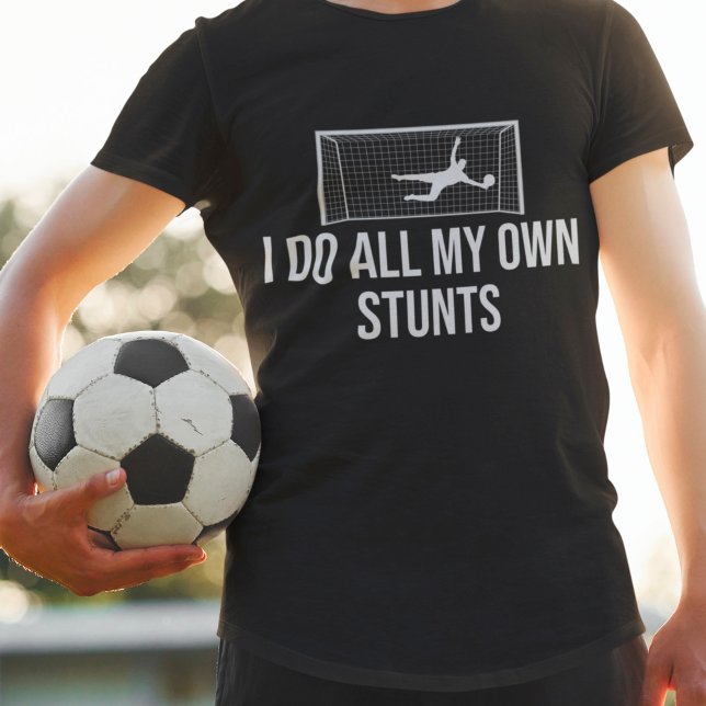 Fotboll Goalie Goalkeeper jag gör allt jag själv g T Shirt (Skapare uppladdad)
