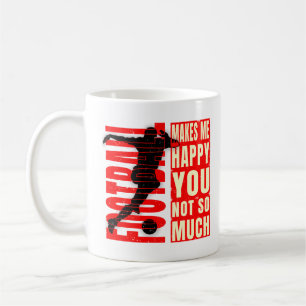 Fotboll Gör Mig Glad Du Inte Så Mycket Kaffemugg
