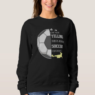 Fotboll Jag skriker inte Det här är bara min fotbo T Shirt