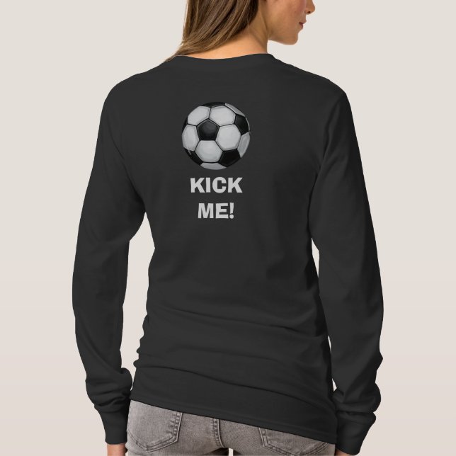 Fotboll, Kick Me! Dam Shirt T-shirt (Baksida)
