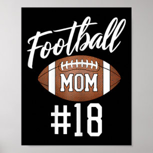 Fotboll Mamma #18 Lustigt Mor Woman Touchdown Girl Poster