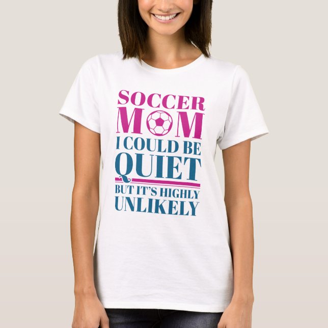 Fotboll Mamma Quiet T Shirt (Framsida)
